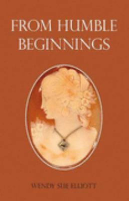 From Humble Beginningss 0955353505 Book Cover