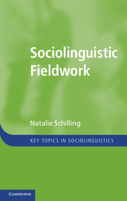 Sociolinguistic Fieldwork 0521762928 Book Cover