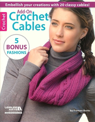 Add-On Crochet Cables 1609003543 Book Cover