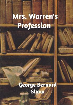 Mrs. Warren's Profession 0368642917 Book Cover