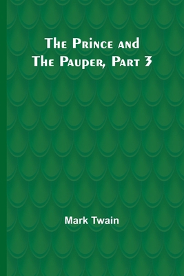 The Prince and the Pauper, Part 3. 9362099721 Book Cover