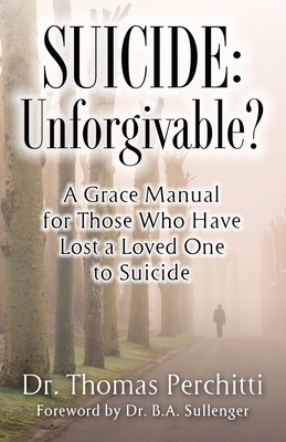 Suicide: Unforgivable? 1956365273 Book Cover