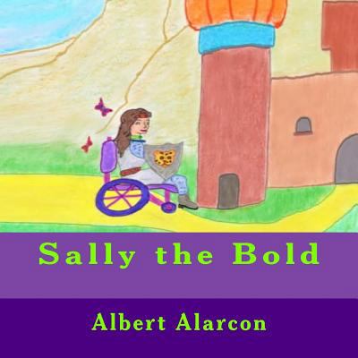 Sally the Bold 1724212699 Book Cover