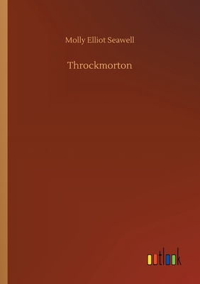 Throckmorton 3752426632 Book Cover