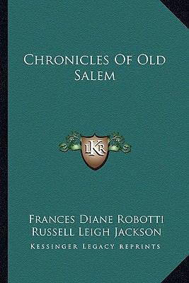 Chronicles Of Old Salem 1163822337 Book Cover