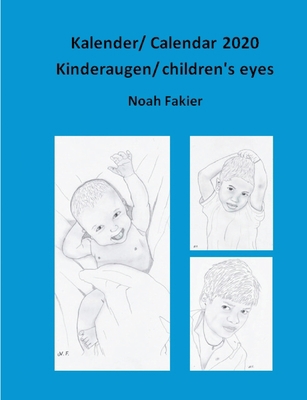 Kalender/ Calendar 2020: Kinderaugen/ children'... [German] 3748194323 Book Cover