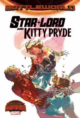 Star-Lord and Kitty Pride 0785198431 Book Cover