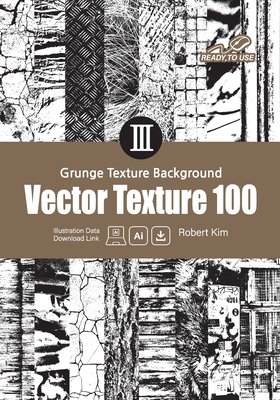 Grunge Texture Background: Vector Texture 100: ... B0FCCYXDW9 Book Cover