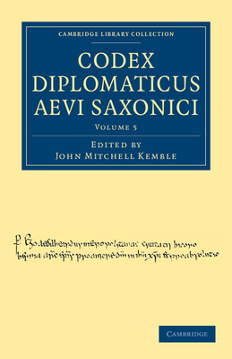 Codex Diplomaticus Aevi Saxonici [Latin] 1108035892 Book Cover