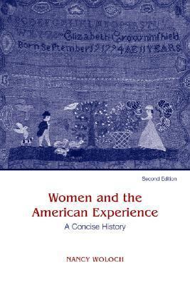 Women and the American Experience, a Concise Hi... 0072418214 Book Cover