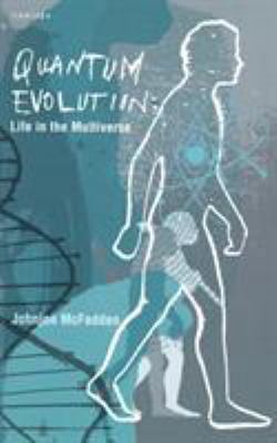 Quantum Evolution: Life in the Multiverse 0006551289 Book Cover