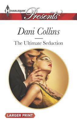 The Ultimate Seduction [Large Print] 0373137478 Book Cover