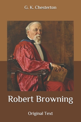 Robert Browning: Original Text B086Y5JY3B Book Cover