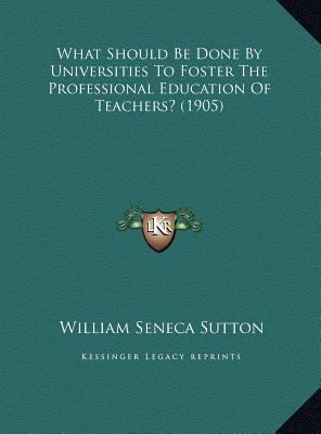 What Should Be Done By Universities To Foster T... 1169466753 Book Cover