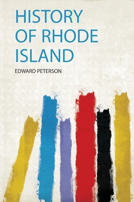 History of Rhode Island 1318552648 Book Cover