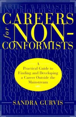 Careers for Nonconformists: A Practical Guide t... 156924684X Book Cover