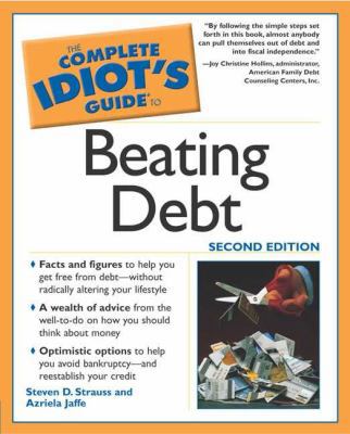 The Complete Idiot's Guide to Beating Debt, 2e 1592571166 Book Cover