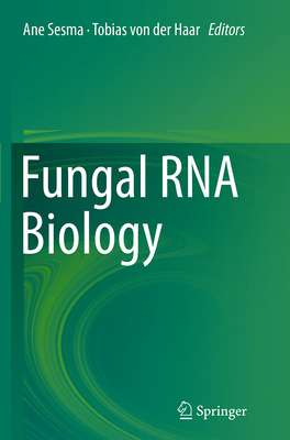Fungal RNA Biology 3319350110 Book Cover