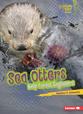 Sea Otters: Kelp Forest Engineers B0D6KQSNBJ Book Cover