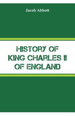 History of King Charles II of England 935329083X Book Cover