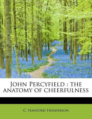 John Percyfield: The Anatomy of Cheerfulness 1241274053 Book Cover