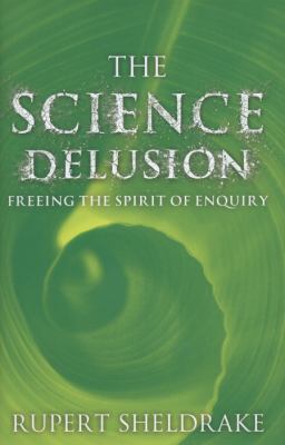 Science Delusion 1444727923 Book Cover