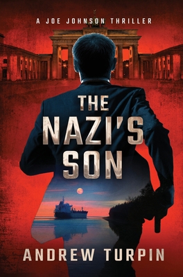 The Nazi's Son: A Joe Johnson Thriller, Book 5 1788750357 Book Cover