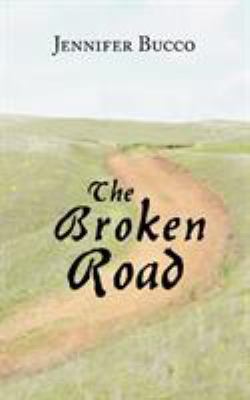 The Broken Road 142086775X Book Cover