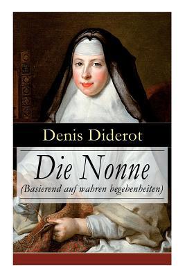Die Nonne (Basierend auf wahren begebenheiten):... [German] 8027317282 Book Cover