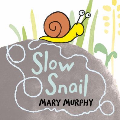 Slow Snail 076366023X Book Cover