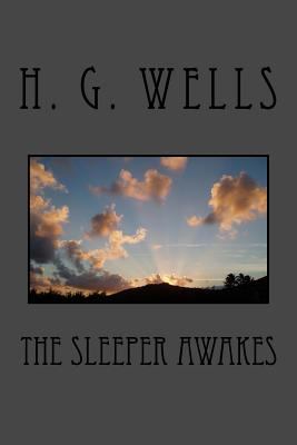The Sleeper Awakes 1974123669 Book Cover