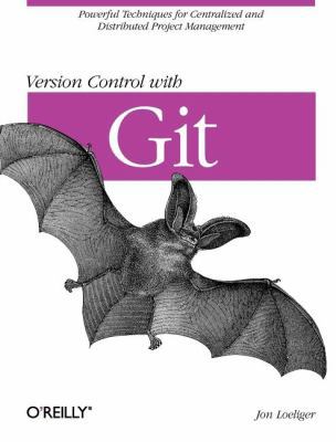 Version Control with Git: Powerful tools and te... 0596520123 Book Cover