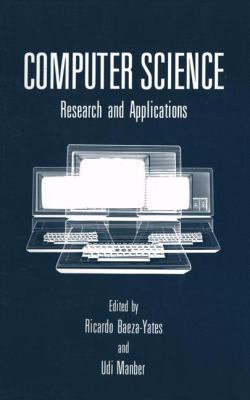 Computer Science: Research and Applications 1461365139 Book Cover