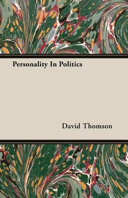 Personality in Politics 1406744417 Book Cover