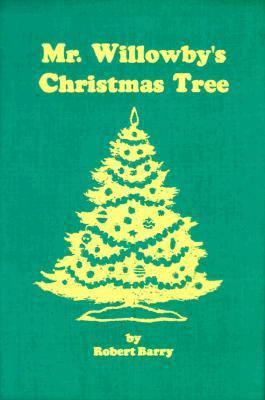 Mr. Willowby's Christmas Tree 0899669352 Book Cover