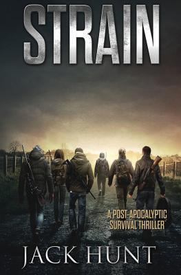 Strain - A Post-Apocalyptic Survival Thriller 154409311X Book Cover