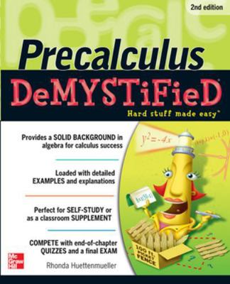 Pre-Calculus Demystified, Second Edition 0071778497 Book Cover
