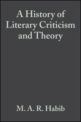 A History of Literary Criticism: From Plato to ... 1405176083 Book Cover