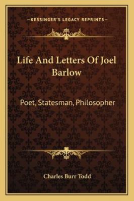 Life And Letters Of Joel Barlow: Poet, Statesma... 1162941650 Book Cover