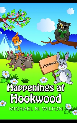 Happenings At Hookwood 1715058410 Book Cover