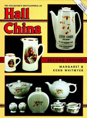 The Collector's Encyclopedia of Hall China 0891455817 Book Cover
