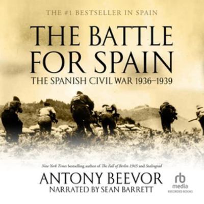The Battle for Spain: The Spanish Civil War 193... 1664717021 Book Cover