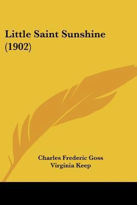 Little Saint Sunshine (1902) 1120318335 Book Cover