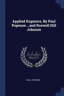 Applied Eugenics, By Paul Popenoe ...and Roswel... 1377300110 Book Cover