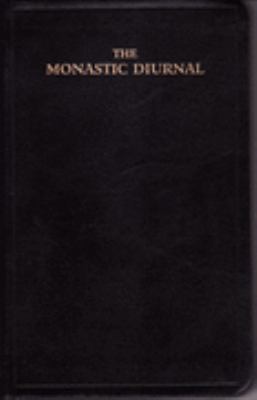 The Monastic Diurnal: Or Day Hours of the Monas... B01IF1STR6 Book Cover