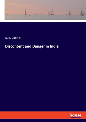 Discontent and Danger in India 3337949827 Book Cover