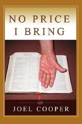 No Price I Bring 0595484271 Book Cover