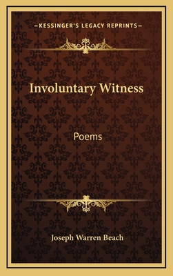 Involuntary Witness: Poems 1166120546 Book Cover