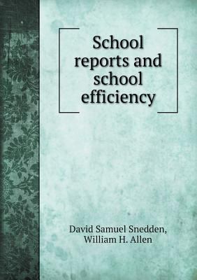 School reports and school efficiency 551876975X Book Cover