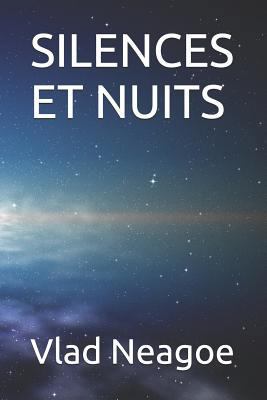 Silences Et Nuits [French] 1520699506 Book Cover